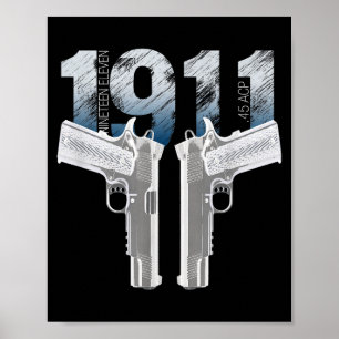 1911 Handgun Pro Gun 2nd Amendment Gift Poster