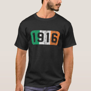 1916 Ireland Flag Irish Rebellion Easter Rising T  T-Shirt