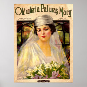 1919 Oh! What a Pal Was Mary song sheet Poster