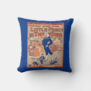 1919 They Put Our Little Percy in the Brig Cushion
