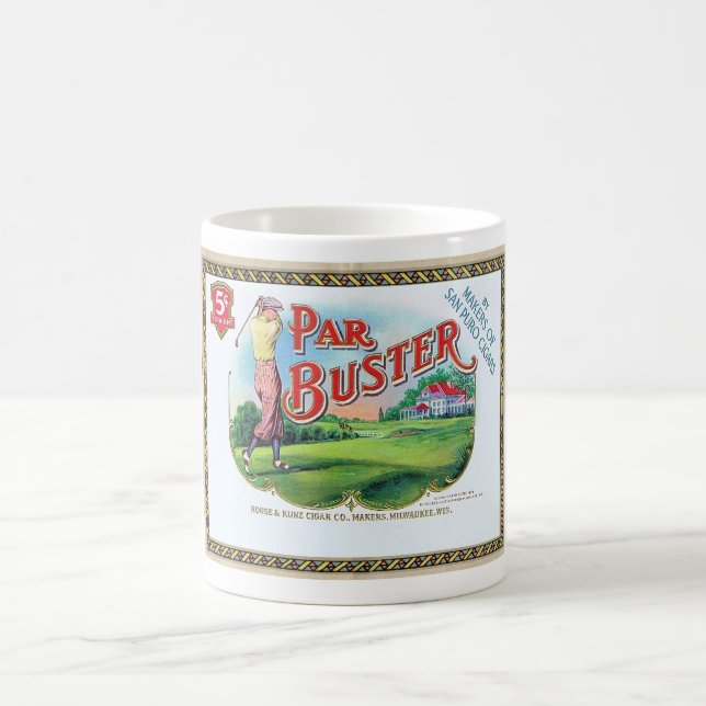 1920s CIGAR BOX LABEL...PAR BUSTER...NICE Coffee Mug (Center)