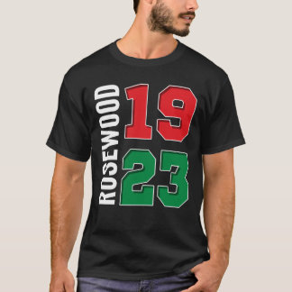 1923 Rosewood a Black Wall Street History T-Shirt