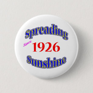 1926 Spreading Sunshine 6 Cm Round Badge