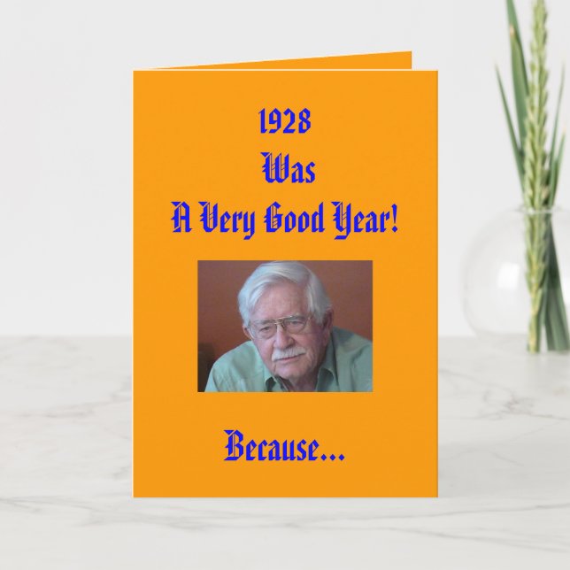 1928, WasA Very Good Year! Card (Front)