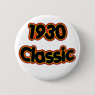 1930 Classic 6 Cm Round Badge