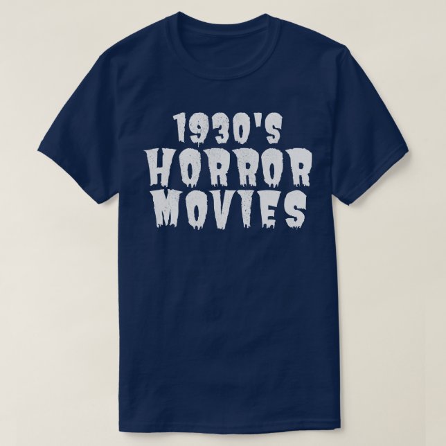 1930s Horror Addict T-Shirt (Design Front)