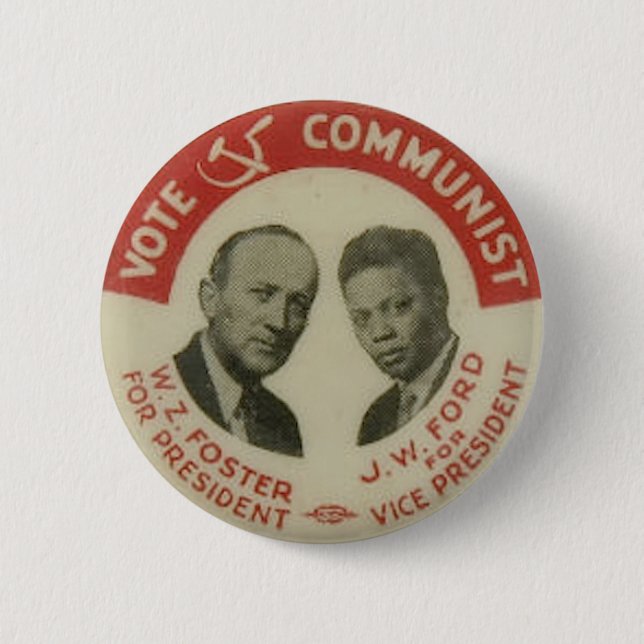 1932 Presidential Election CPUSA Button (Front)