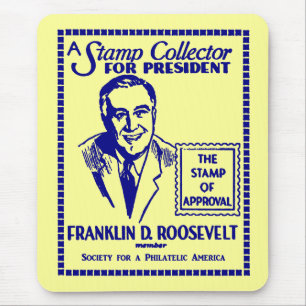 1936 Stamp Collector FDR for President Mouse Pad