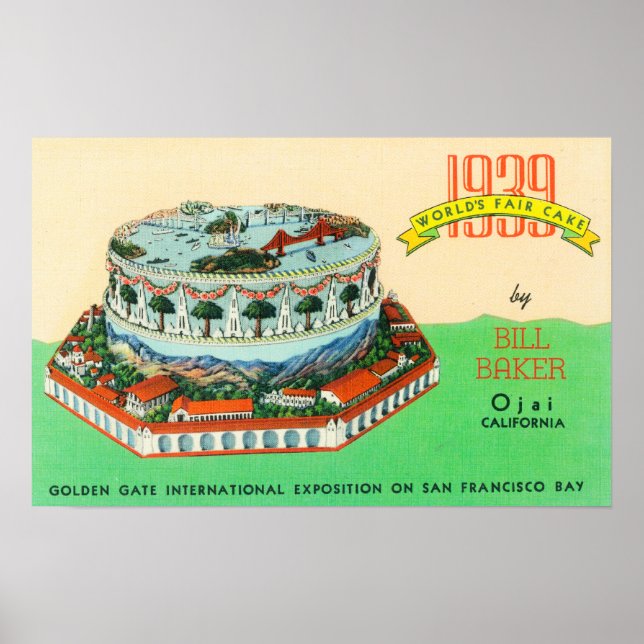 1939 Worlds Fair Cake by Bill Baker in Ojai Poster (Front)