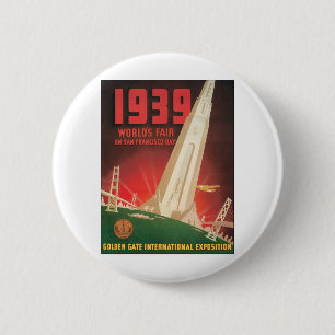 1939 World's Fair San Francisco Bay 6 Cm Round Badge