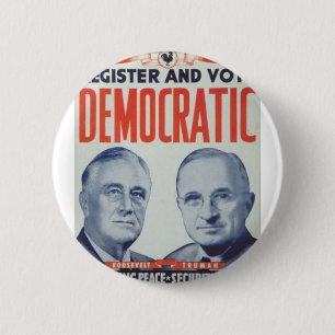 1944 Roosevelt - Truman 6 Cm Round Badge