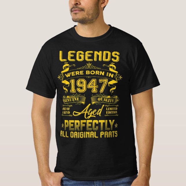 1947 Happy Birthday Gift, Legends Were Born In 194 T-Shirt (Front)