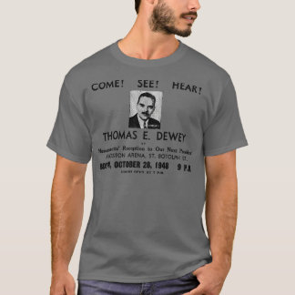 1948 Republican Thomas Dewey for President T-Shirt