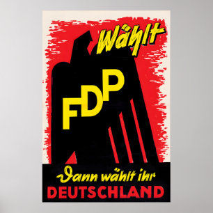 1950s German Election Poster Vote FDP. Then you