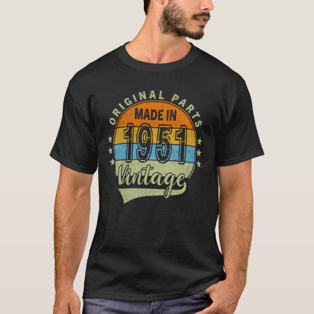 1951 - 74 Years Birthday Gift for Men & Women T-Shirt (Front)