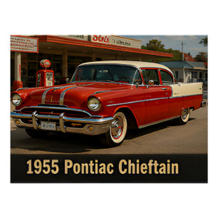 1955 Pontiac Chieftain Vintage Classic American Poster