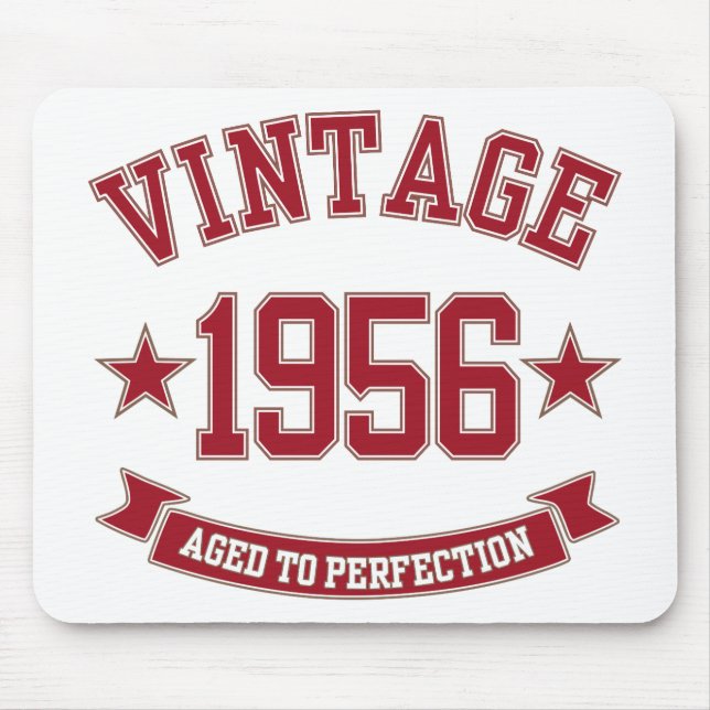 1956 Vintage Aged to Perfection Mouse Pad (Front)