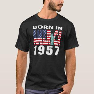 1957 Birthday Born In America The Statue Of Libert T-Shirt