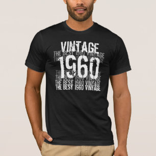 1960 Birthday Year - The Best 1960 Vintage T-Shirt