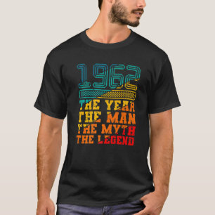 1962 The Year A Man The Myth The Legend 60Th Birth T-Shirt