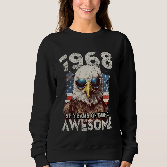 1968 57th Birthday Awesome Since 57 Years Sweatshirt (Front)