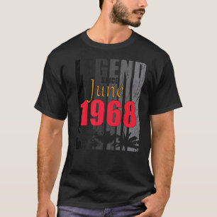 1968 Born In June Birth Saying T-Shirt