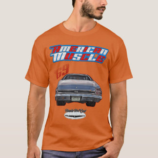 1969 ChevelleMuscle CarSS454SS427SS396HotrodDrag R T-Shirt