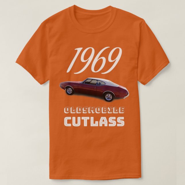 1969 Oldsmobile Cutlass 1  T-Shirt (Design Front)