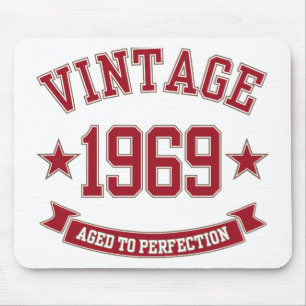 1969 Vintage Aged To Perfection Mouse Pad