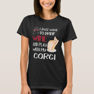 196 I Want Just Want To Drink Wine T-Shirt