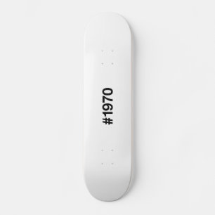 1970 Hashtag 55 Years Birthday Anniversary Skateboard