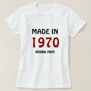 1970, Made in 1970, Original Parts T-Shirt