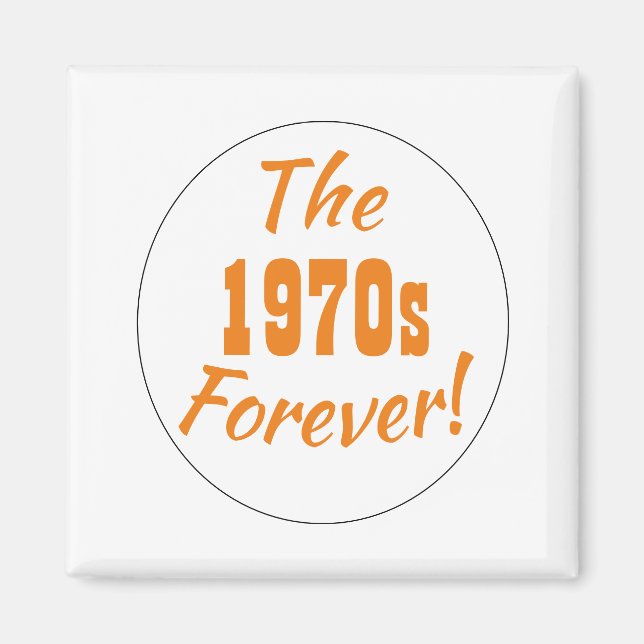 1970s Decade Quote Retro Magnet (Front)