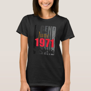 1971 Born In June Birth Saying   T-Shirt