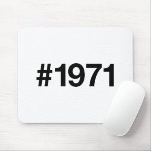 1971 Hashtag 54 Years Birthday Anniversary Mouse Pad