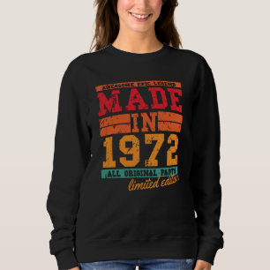 1972 Birthday Vintage Saying Sweatshirt
