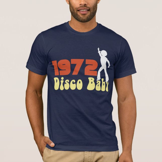 1972 DISCO Baby Graphic RETRO BIRTHDAY Tee (Front)