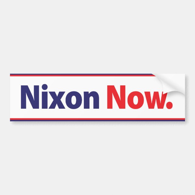 1972 Nixon Now Campaign Bumper Sticker (Front)