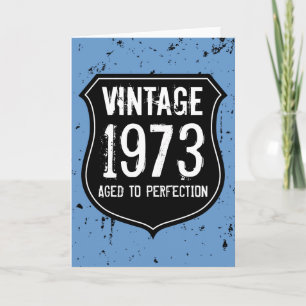 1973 Aged to perfection Birthday greeting card men