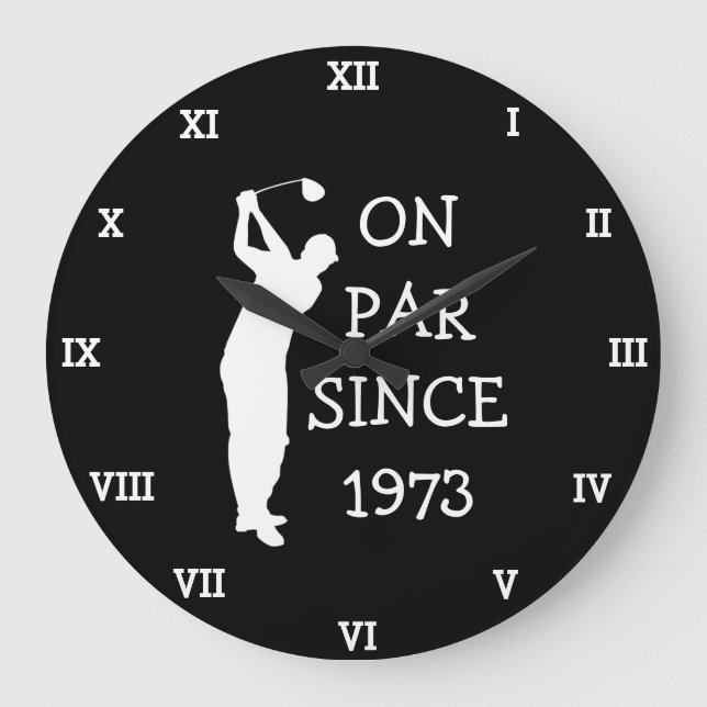 1973 Golfer Birthday 50th funny Seventy Par Large Clock (Front)