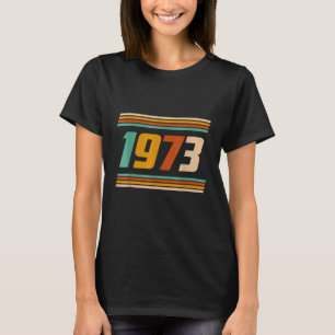 1973 Pro Choice Pro American Flag 1973 T-Shirt