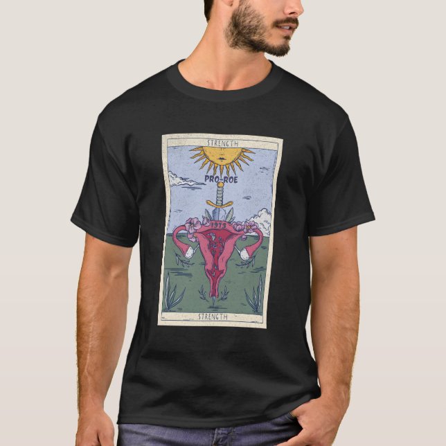 1973 Pro-Roe Feminist Strength Tarot Card Distress T-Shirt (Front)