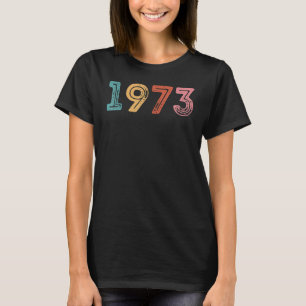 1973 Pro Roe Protect Roe V Wade 1973 Tee