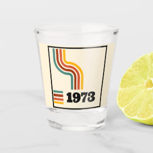 1973 Retro Vintage Poster Birthday or Reunion Shot Glass