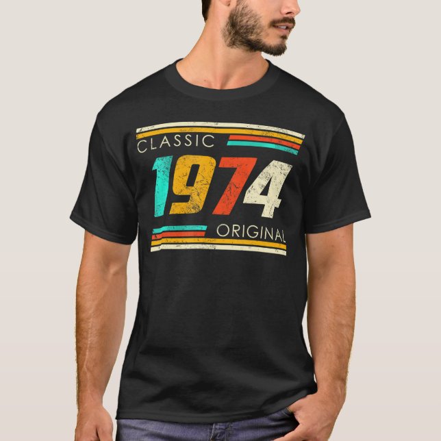 1974 Made In 1974 50Th Birthday 50 Years Old T-Shirt (Front)