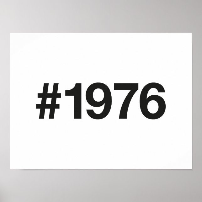 1976 Hashtag 49 Years Birthday Anniversary Poster (Front)