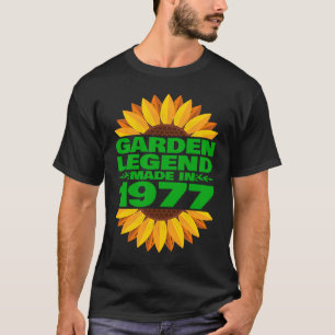 1977 Birthday & Vintage 1977 Garden Legend Made In T-Shirt