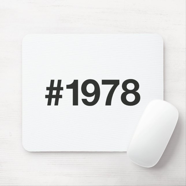 1978 Hashtag 47 Birthday Anniversary Mouse Pad (With Mouse)