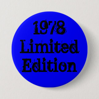 1978 LimitedEdition 7.5 Cm Round Badge