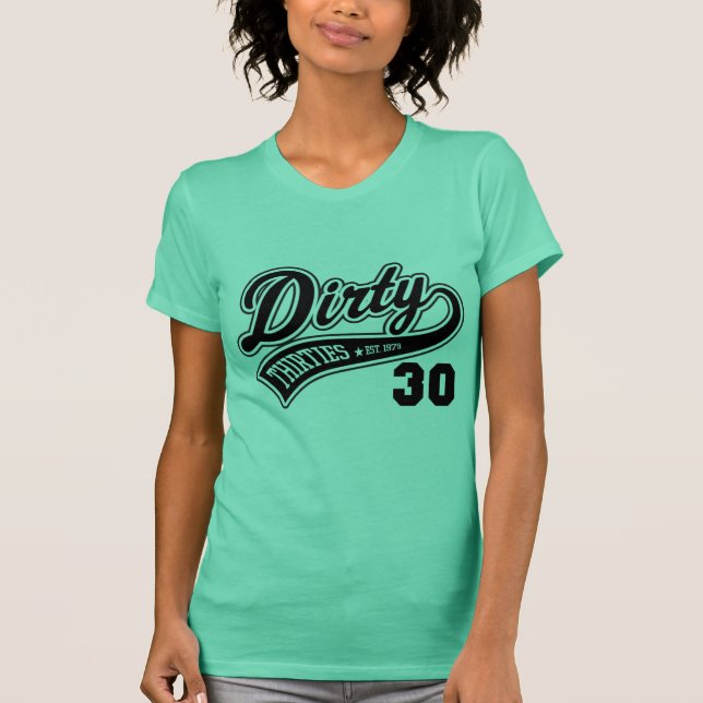 1979 - Dirty Thirties!! T-Shirt (Front)